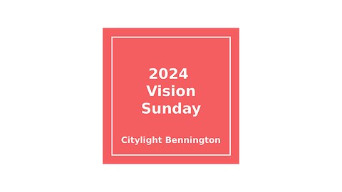 Vision Sunday 2024