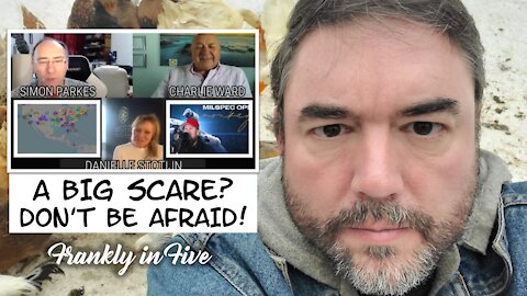 Frankly In Five : BIG NEWS !!! Info is moving fast! KEEP INFORMED! It's Coming by Air, Sea and Land!