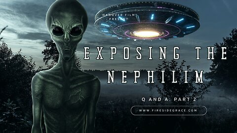 Exposing the Nephilim Part 2