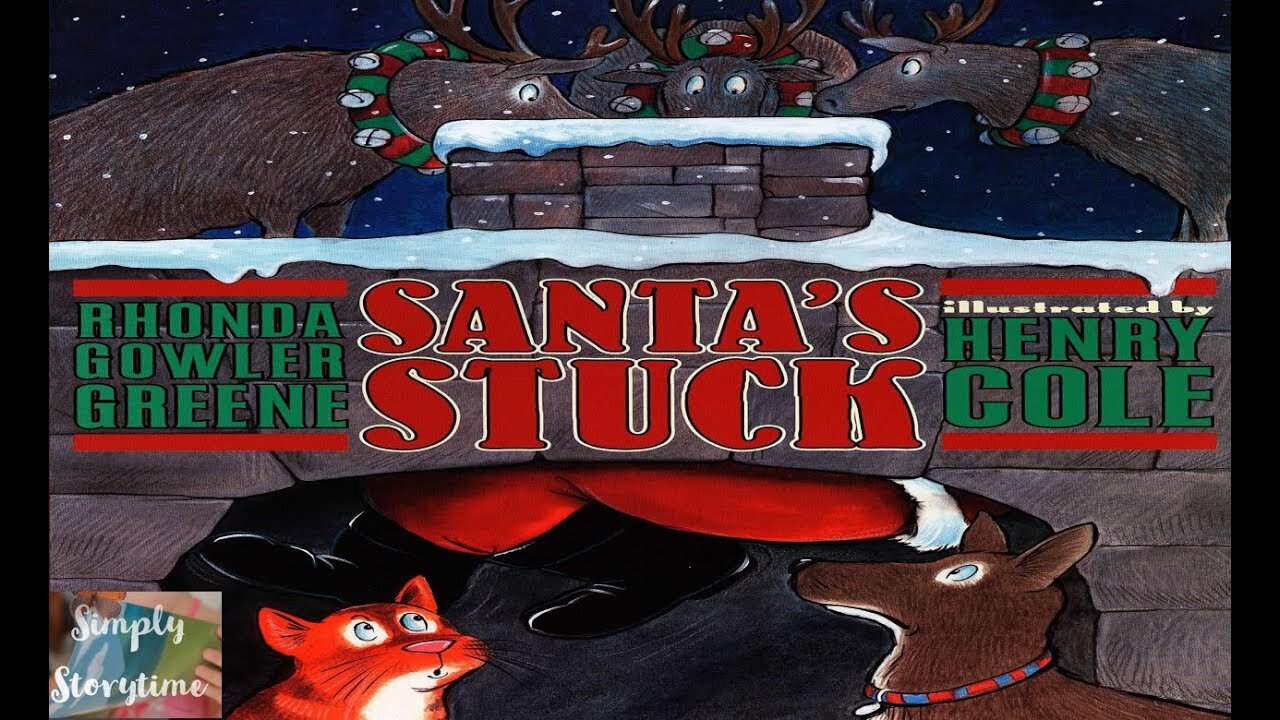 Santa's Stuck | Read Aloud | Simply Storytime