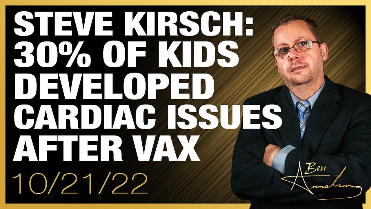 Steve Kirsch: 30% of Kids Developed Cardiac Issues After Vax In Thailand Study