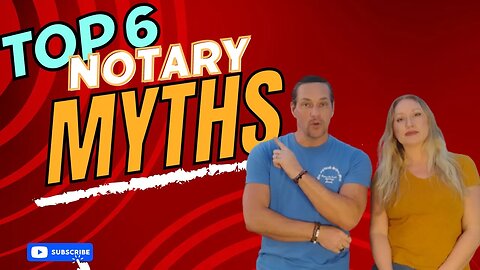 Our Top 6 Notary Public Industry Myths