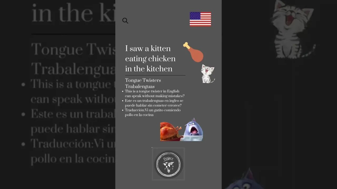 🇺🇸 Tongue Twisters/Trabalenguas-I saw a kitten eating chicken in the kitchen