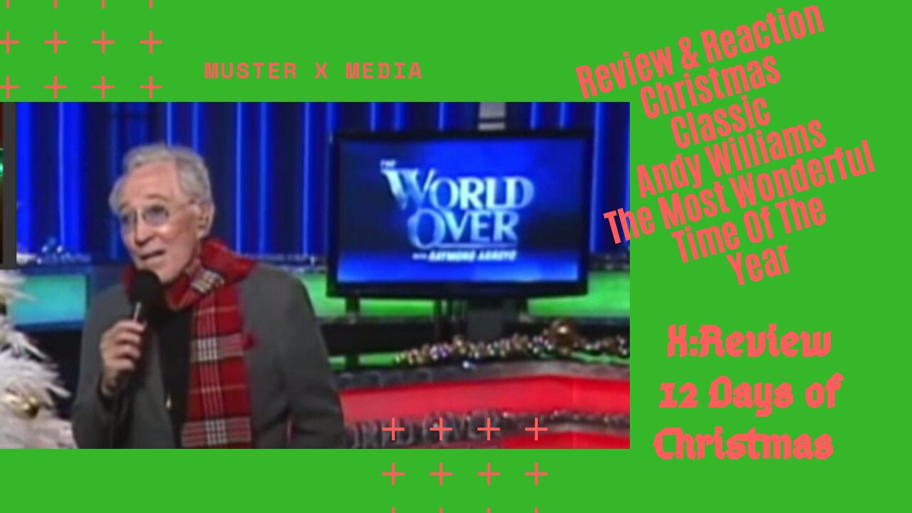Review & Reaction: Andy Williams Most Wonderful Time Of The Year (X:Review's 12 Days Of Christmas)