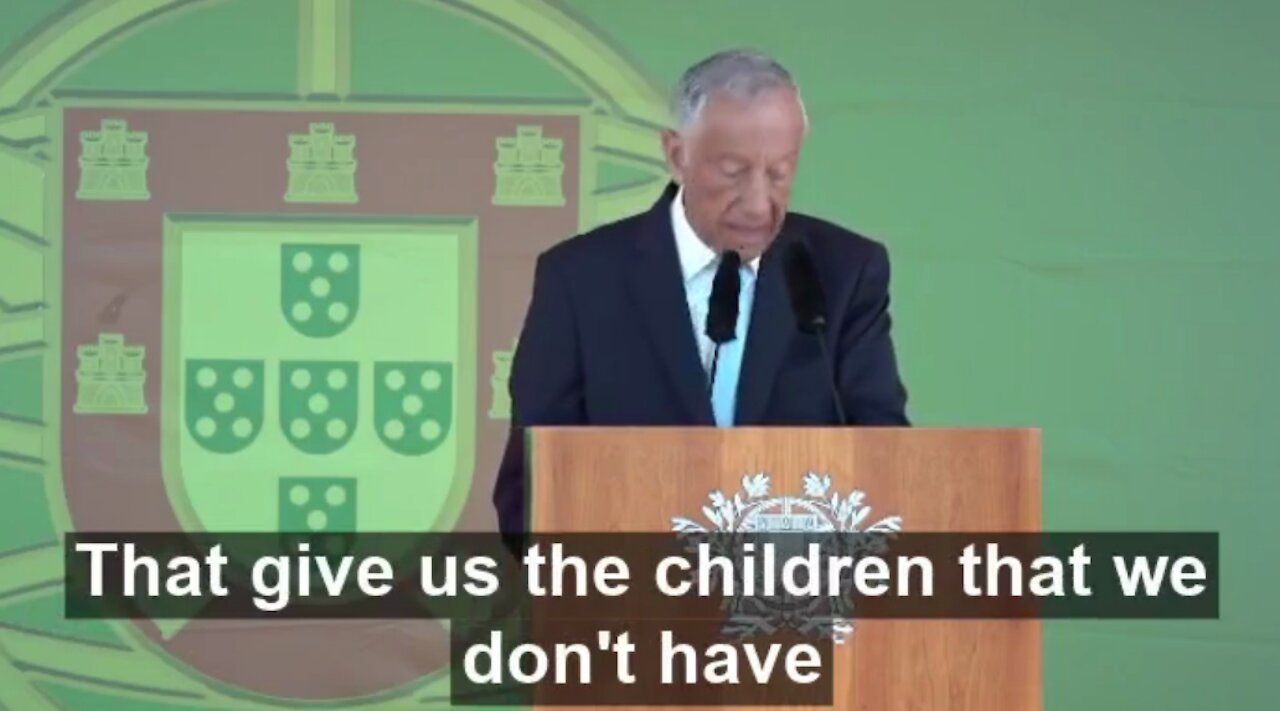 Portuguese president thanked non-European immigrants for giving (making) the children to the country