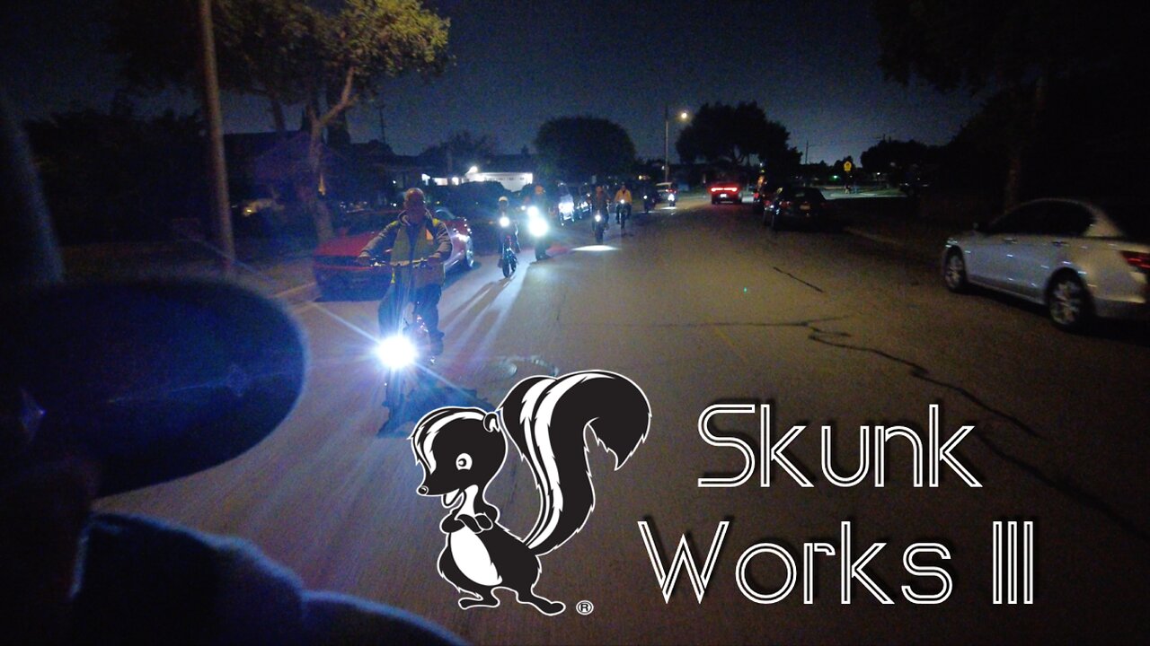 The Official Skunk Works III Night Ride