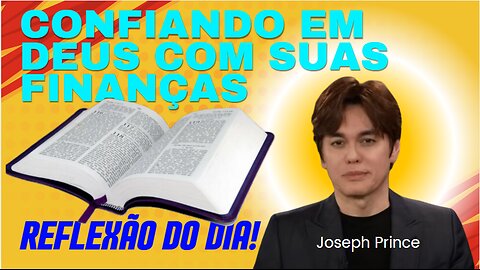 Confiando Em Deus Com Suas Finanças | Joseph Prince