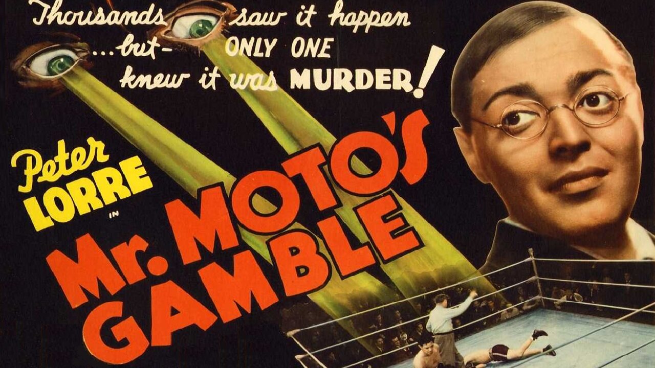 Mr. Moto's Gamble (1938) Peter Lorre