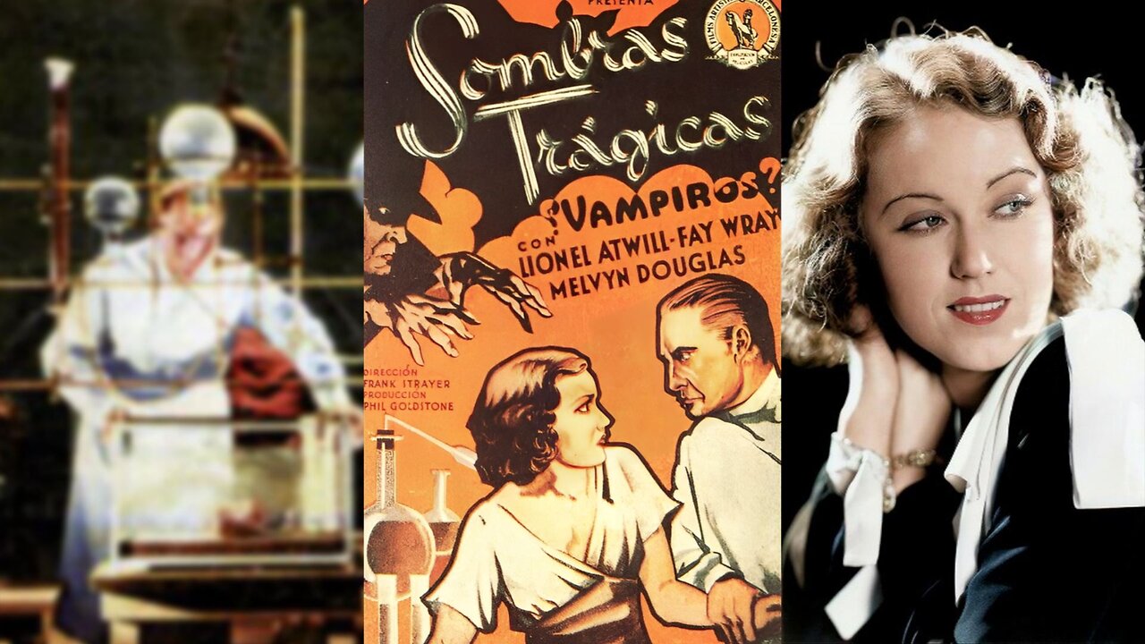 SOMBRAS TRAGICAS VAMPIROS (1933) Lionel Atwill y Melvyn Douglas | Drama, Terror | blanco y negro