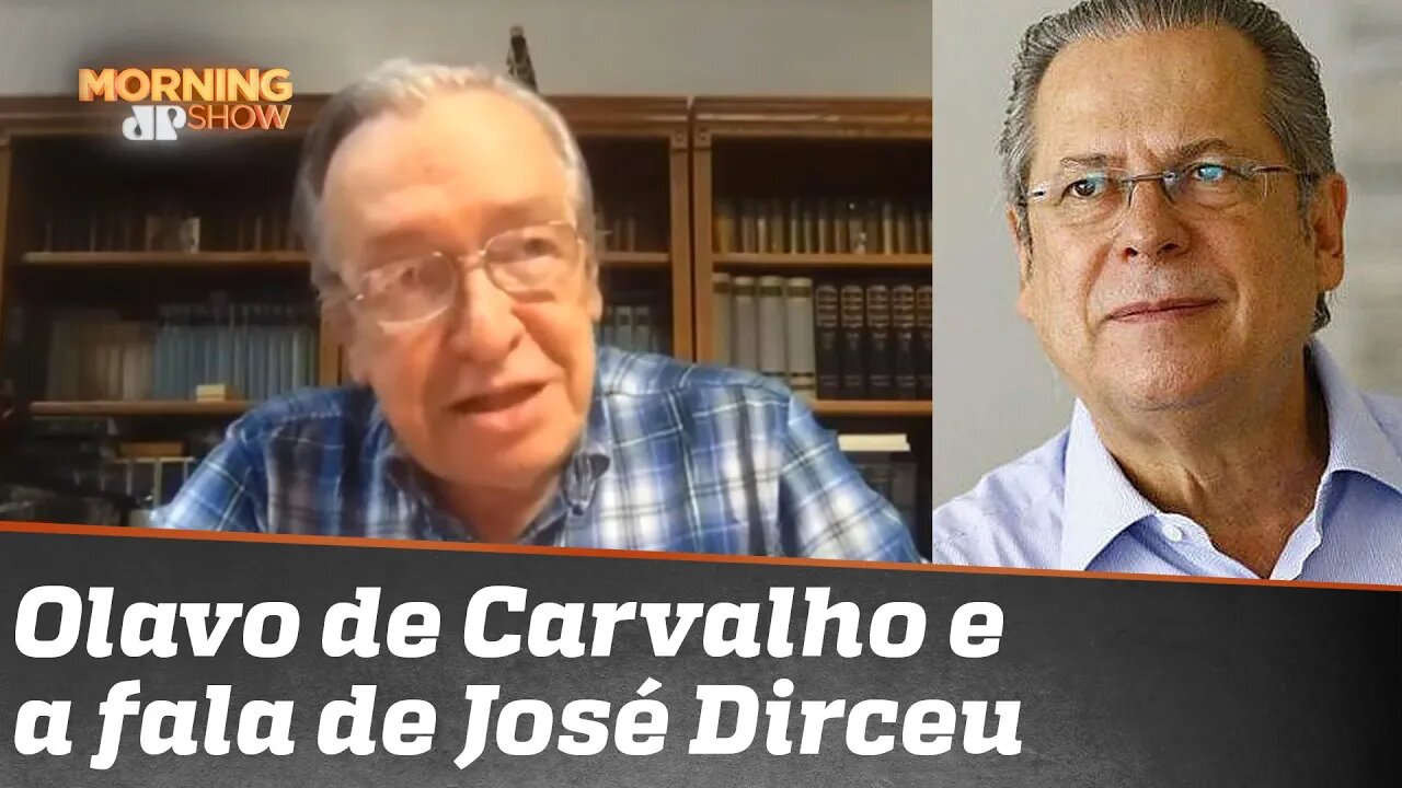 A frase de José Dirceu que, segundo Olavo de Carvalho, não podemos esquecer