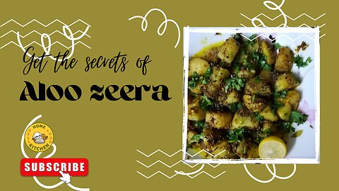 Home Kitchen's Traditional Aloo Zeera Recipe