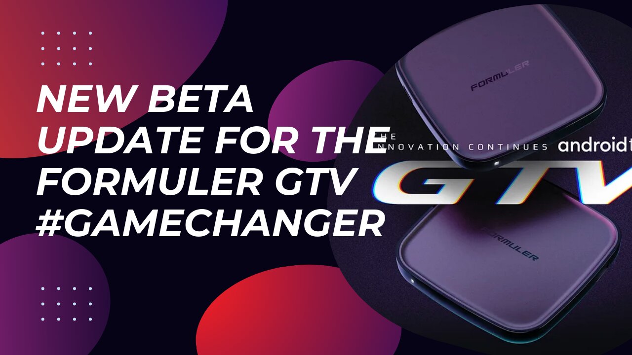 NEW BETA UPDATE FOR THE FORMULER GTV GAMECHANGER