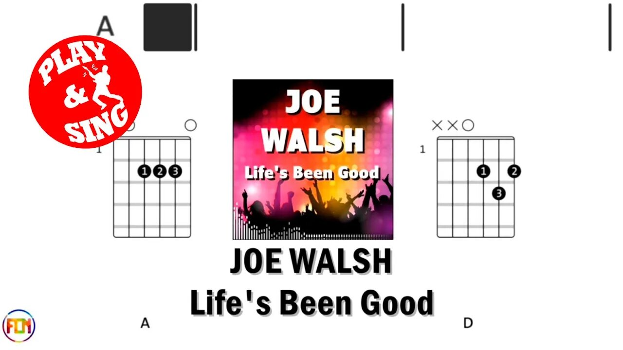 JOE WALSH Life's Been Good FCN GUITAR CHORDS & LYRICS