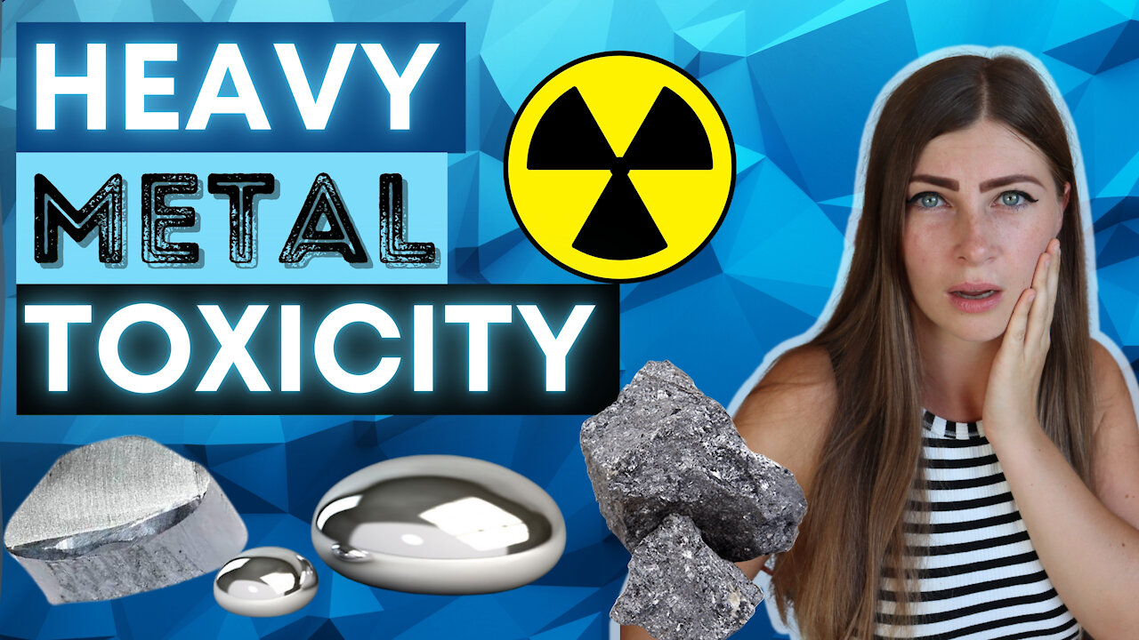 Heavy Metal Toxicity: ☠ How Heavy Metals Accumulate in Your Body