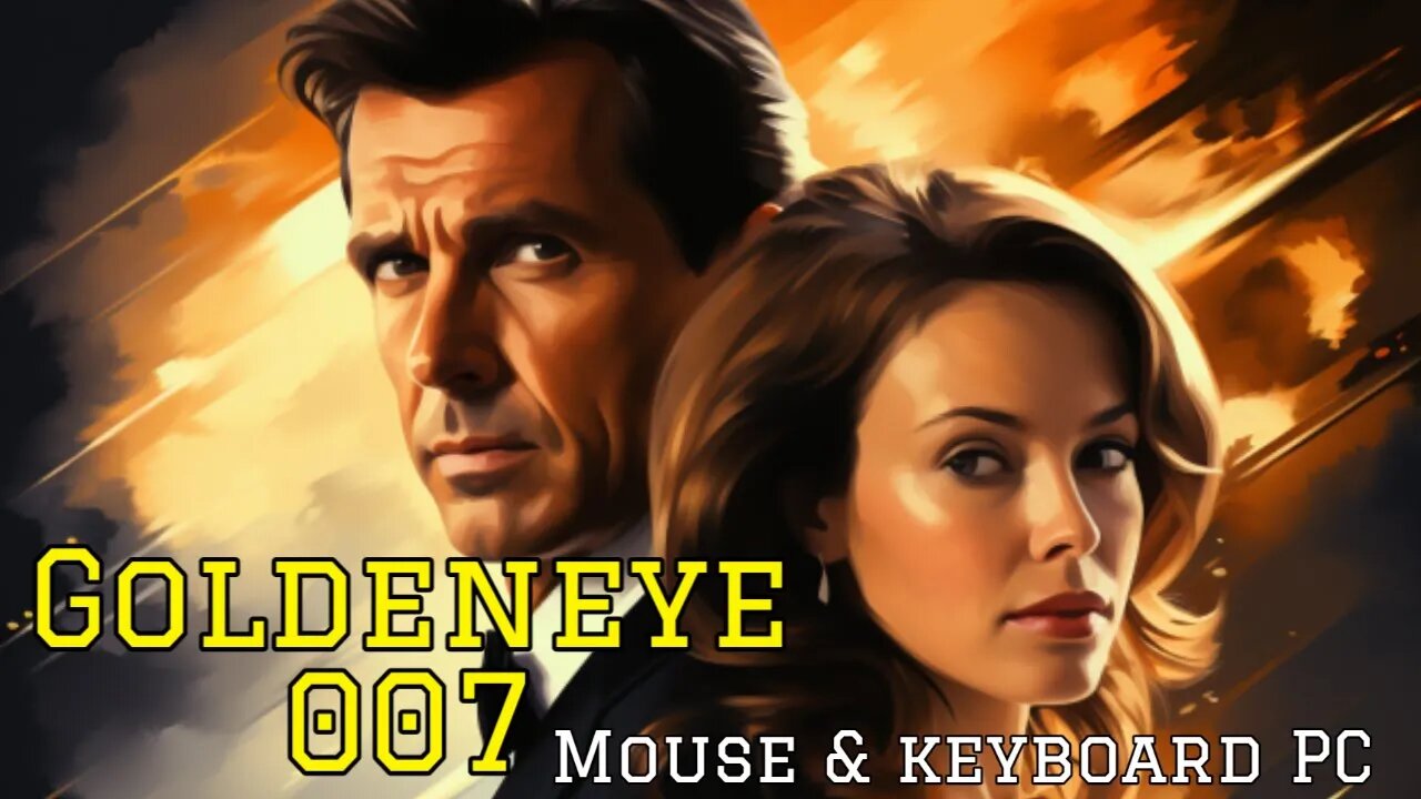 GoldenEye 007 Mouse & Keyboard // 1.Dam To 5.Surface // 007 Difficulty