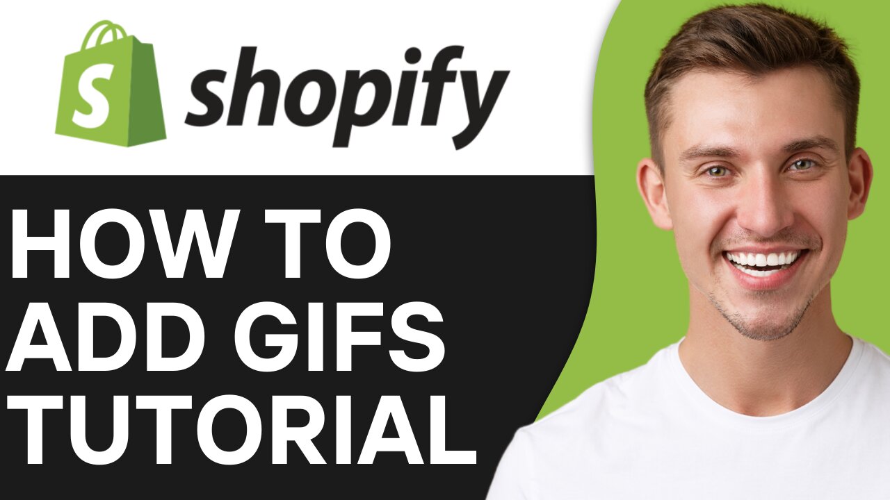 HOW TO ADD GIFS TO SHOPIFY STORE