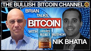 NIK BHATIA TALKS BITCOIN LIVE WITH THE UK BITCOIN MASTER… ON ‘THE BULLISH ₿ITCOIN CHANNEL’ (EP 488)