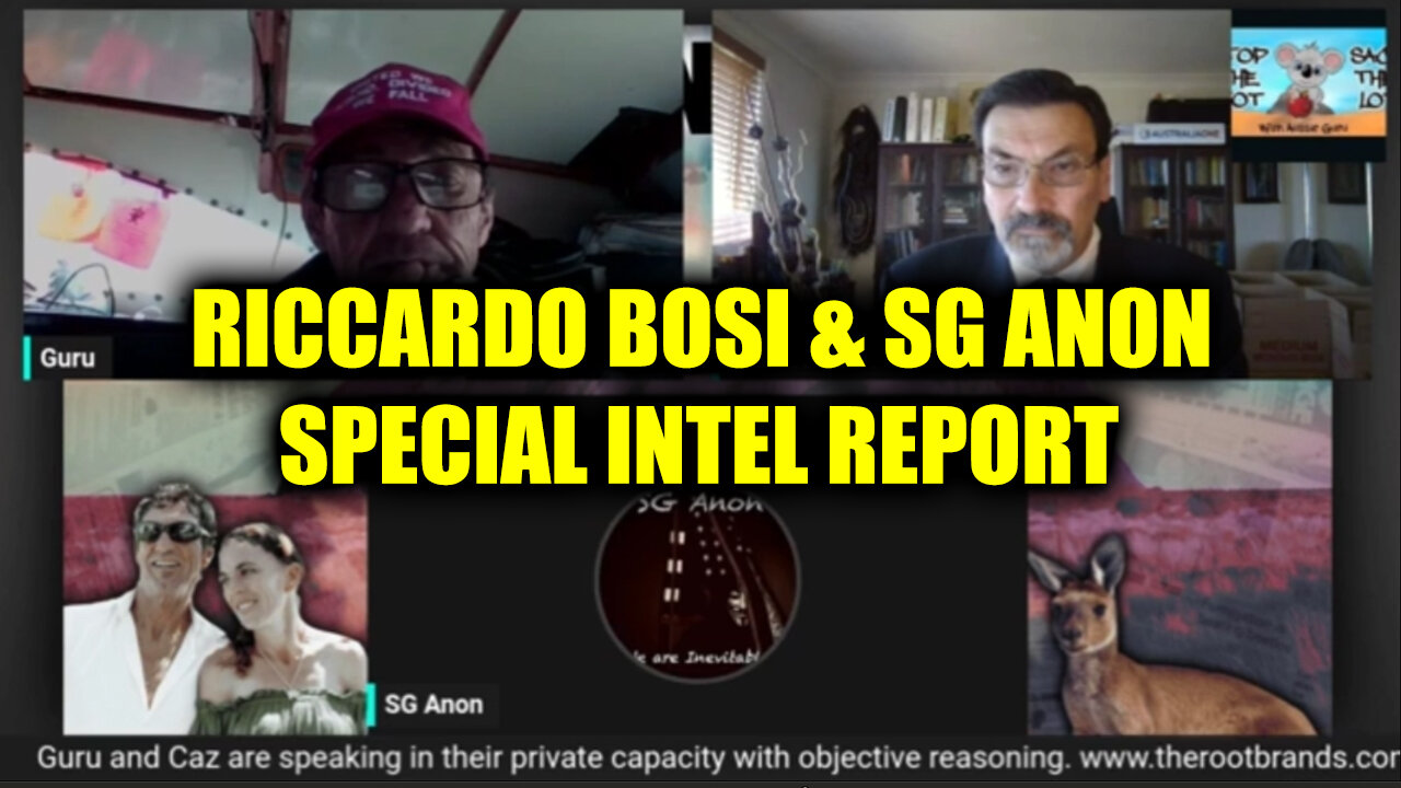 Riccardo Bosi & SG Anon Special Intel Report - World Event