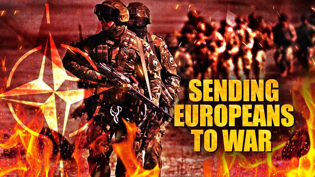 NATO To Send Europeans To War In Ukraine