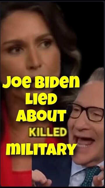 Tulsi Gabbard - Biden Lied About Our Dead Troops: Bill Maher, "He Had a Bad Night."