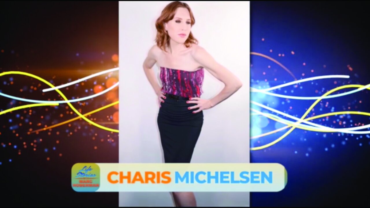 CHARIS MICHELSEN IS FEATURED ON THE TALK SHOW LIFE STORIES WITH MARC HOBERMAN