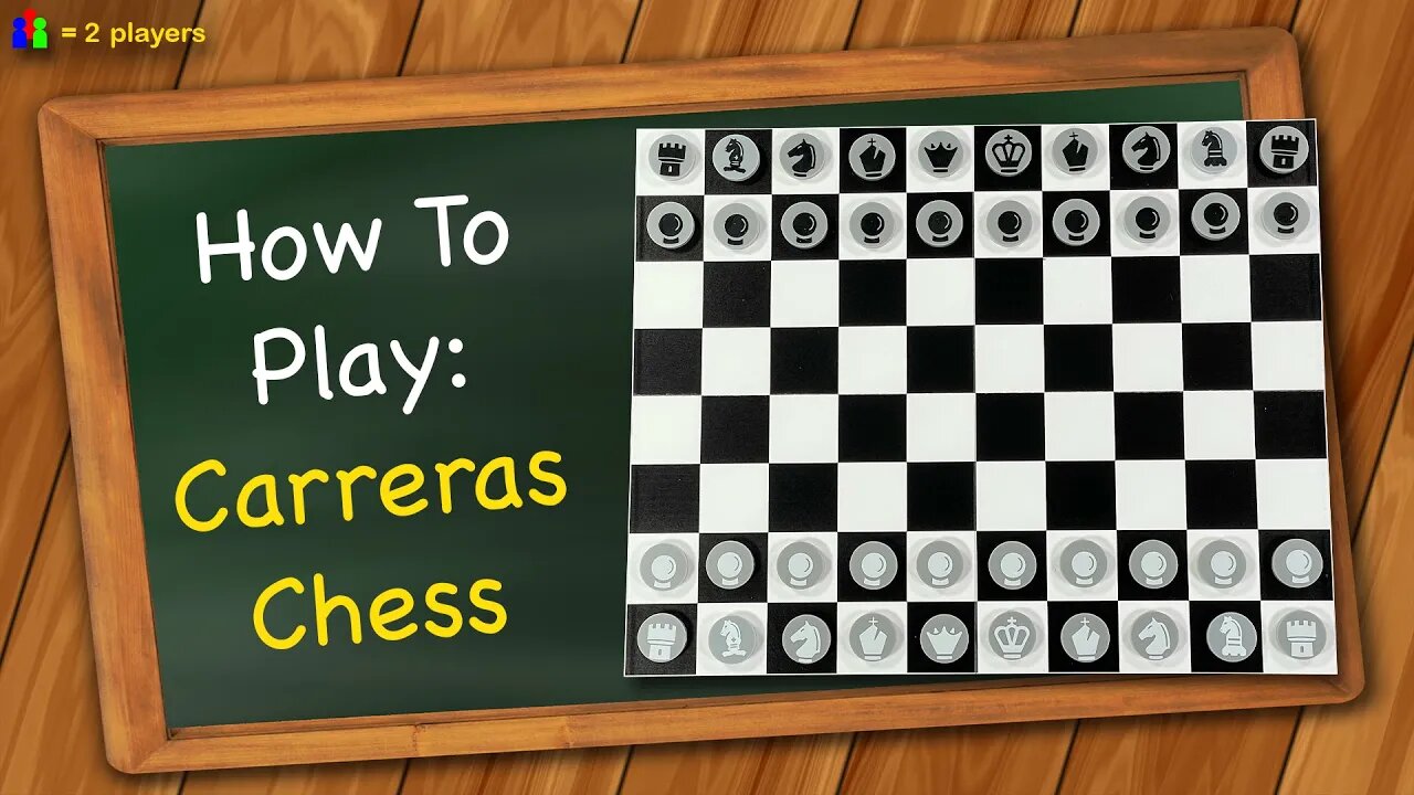 How to play Carreras Chess