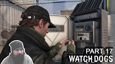 Watch Dogs Ps4 Full Gameplay - Part 17 - Jury-Rigged, CTOS Unlock, _Grandma's Bulldog