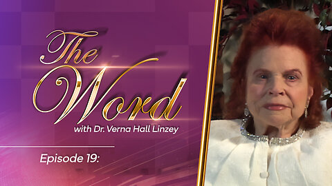 The Word - Episode 19: "The Gift of Faith"