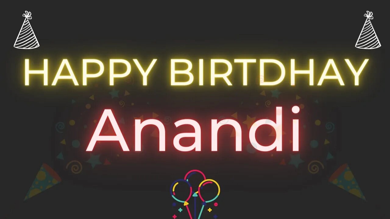 Happy Birthday to Anandi - Birthday Wish From Birthday Bash