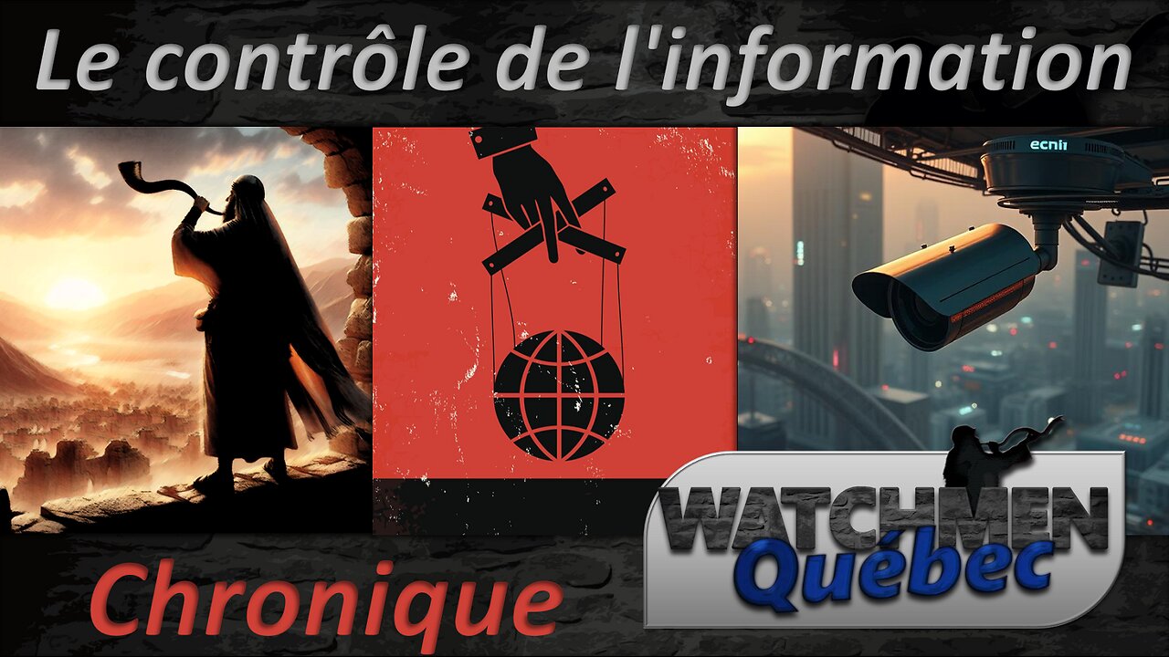 Chronique 06 - Le contrôle de l'information