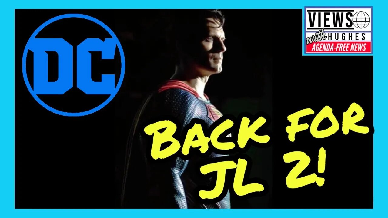 Henry Cavill RETURNS for Justice League 2, Black Adam 2, and More! #DC #Superman #Henry Cavill