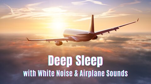 Easy to fall Asleep with White Noise 🎶 and ✈️ Airplane Sounds [8 Hours]