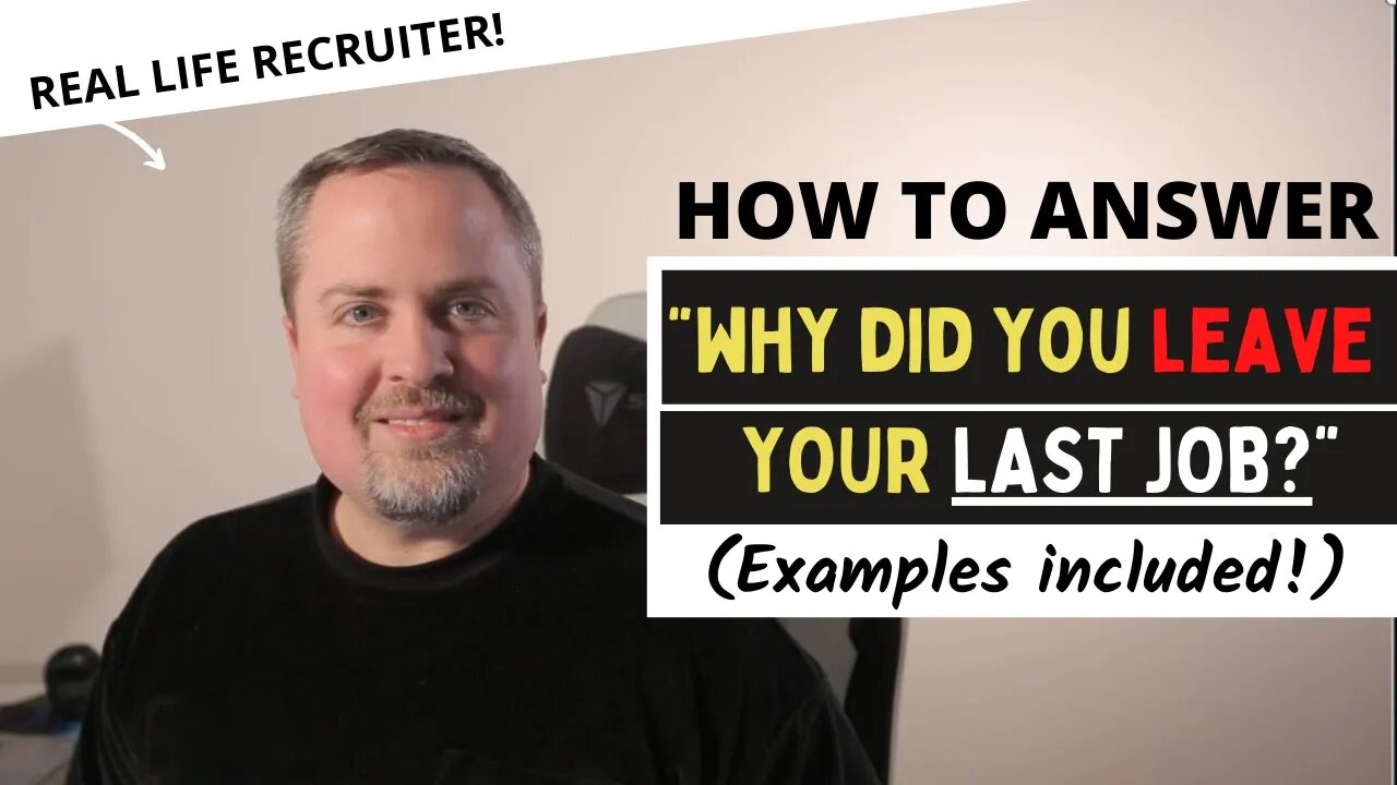 Why You Left Your Last Job - Sample Interview Answer