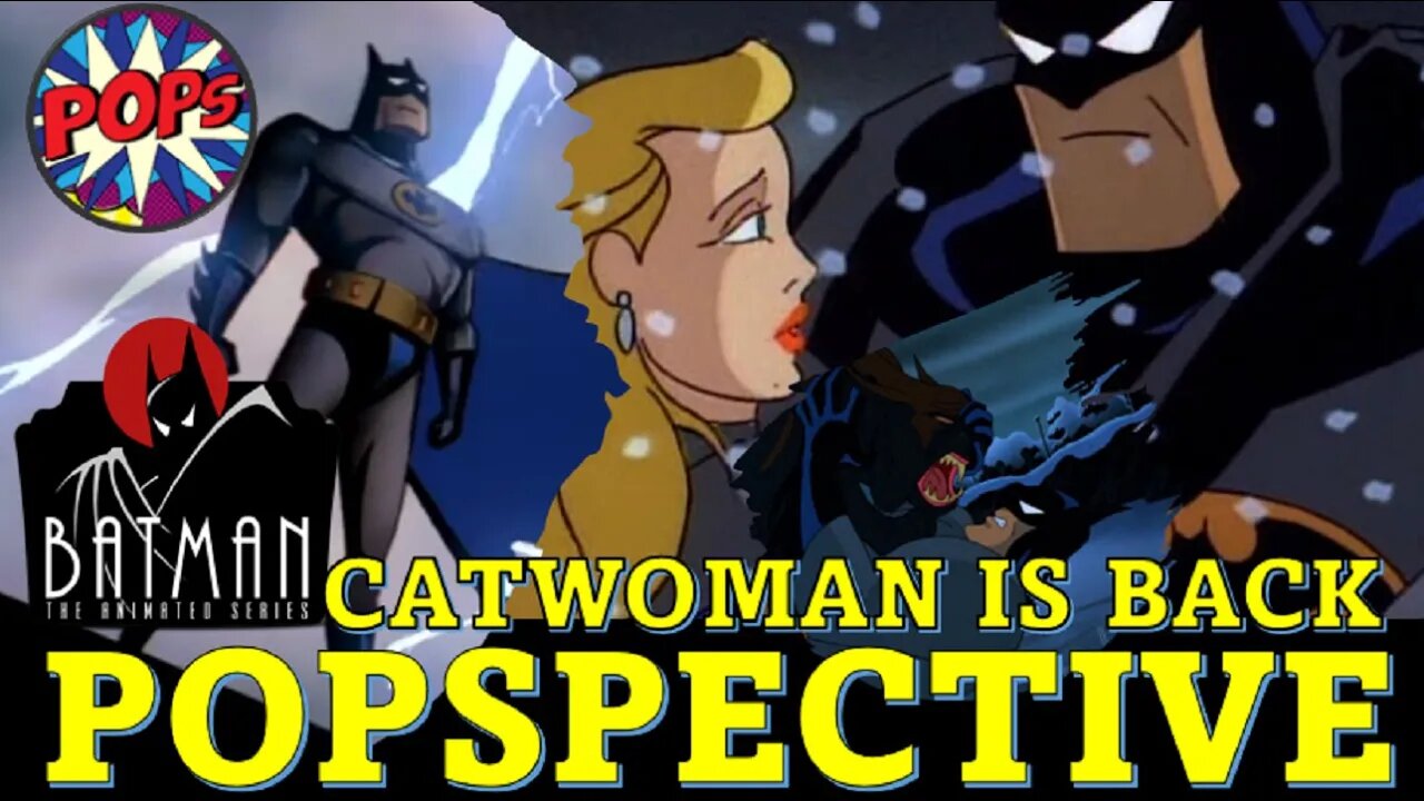 BATMAN: THE ANIMATED SERIES: Catwoman Goes Good in "Catscratch Fever"?