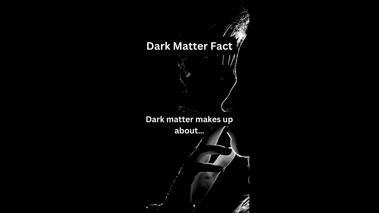 Dark Matter Fact 21