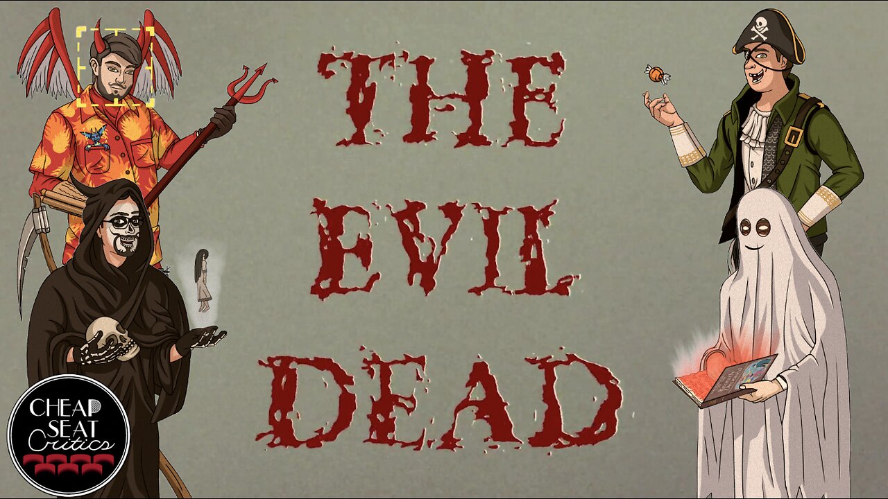 CSC #62 - The Evil Dead (Halloween Special)