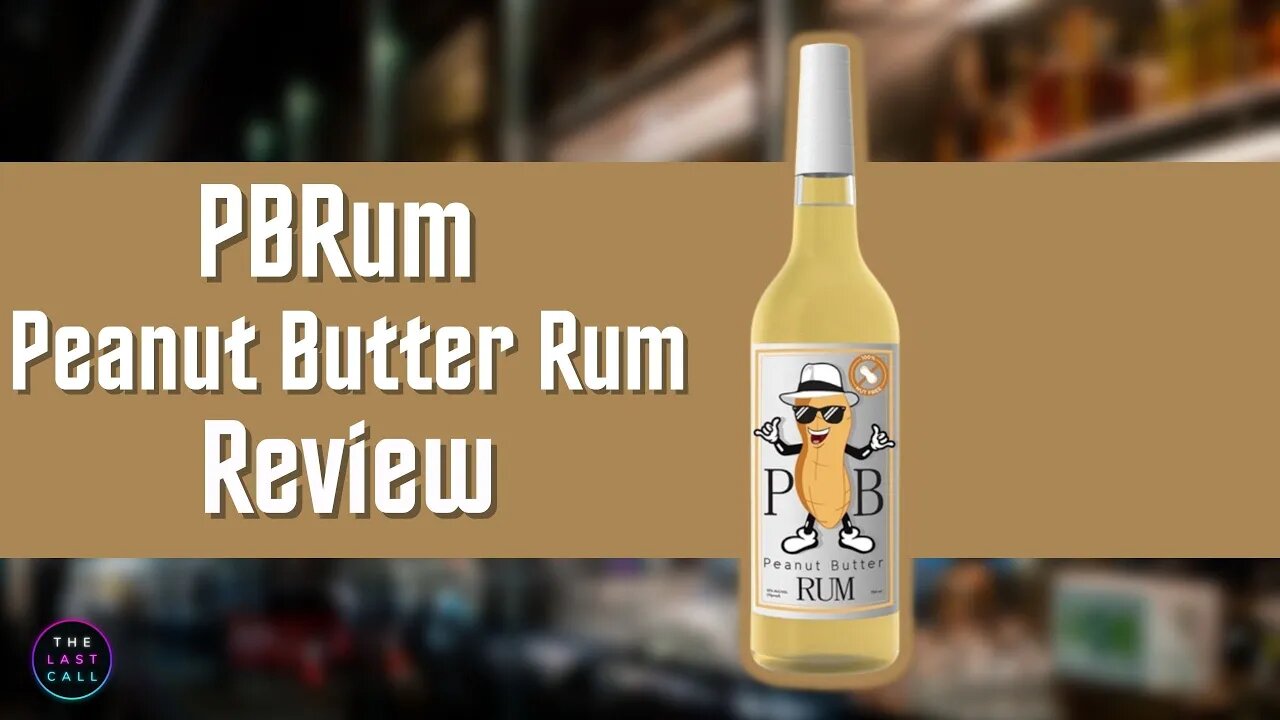 PBRum Peanut Butter Rum Review!