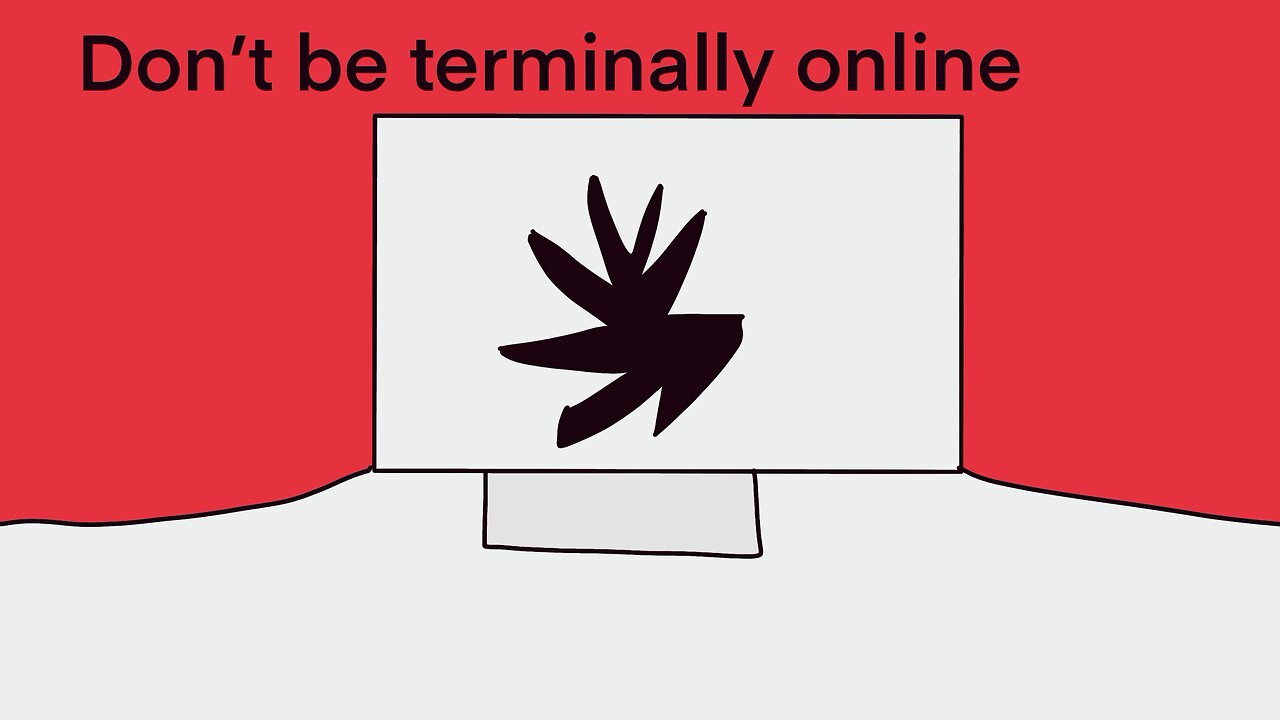 Terminally online