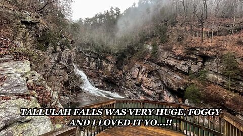 FINALLY VISITING TALLULAH FALLS