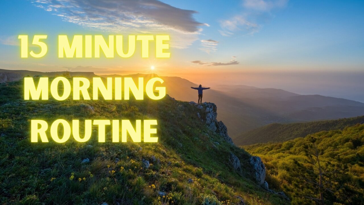 This morning routine will set you up for the whole day