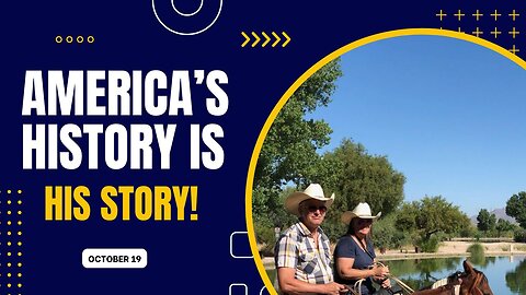 America's History is His Story! (October 19)