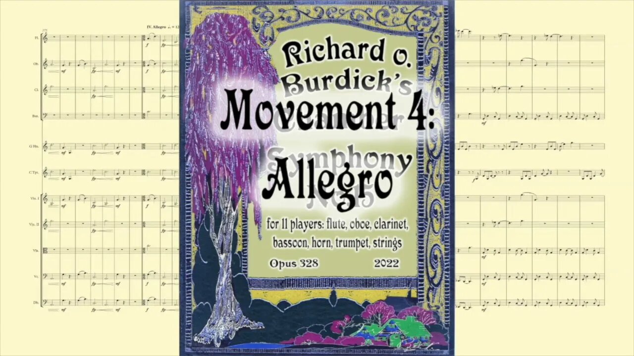 Richard Burdick's #Chamber #Symphony No. 15, Op. 328: 3. Menuet & 4. Finale for 11 players