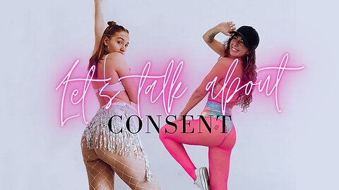 Episode 3 | Consent & it's Nuances