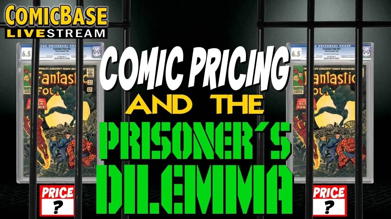 Comic Pricing and the Prisoner's Dilemma (ComicBase Livestream #128)