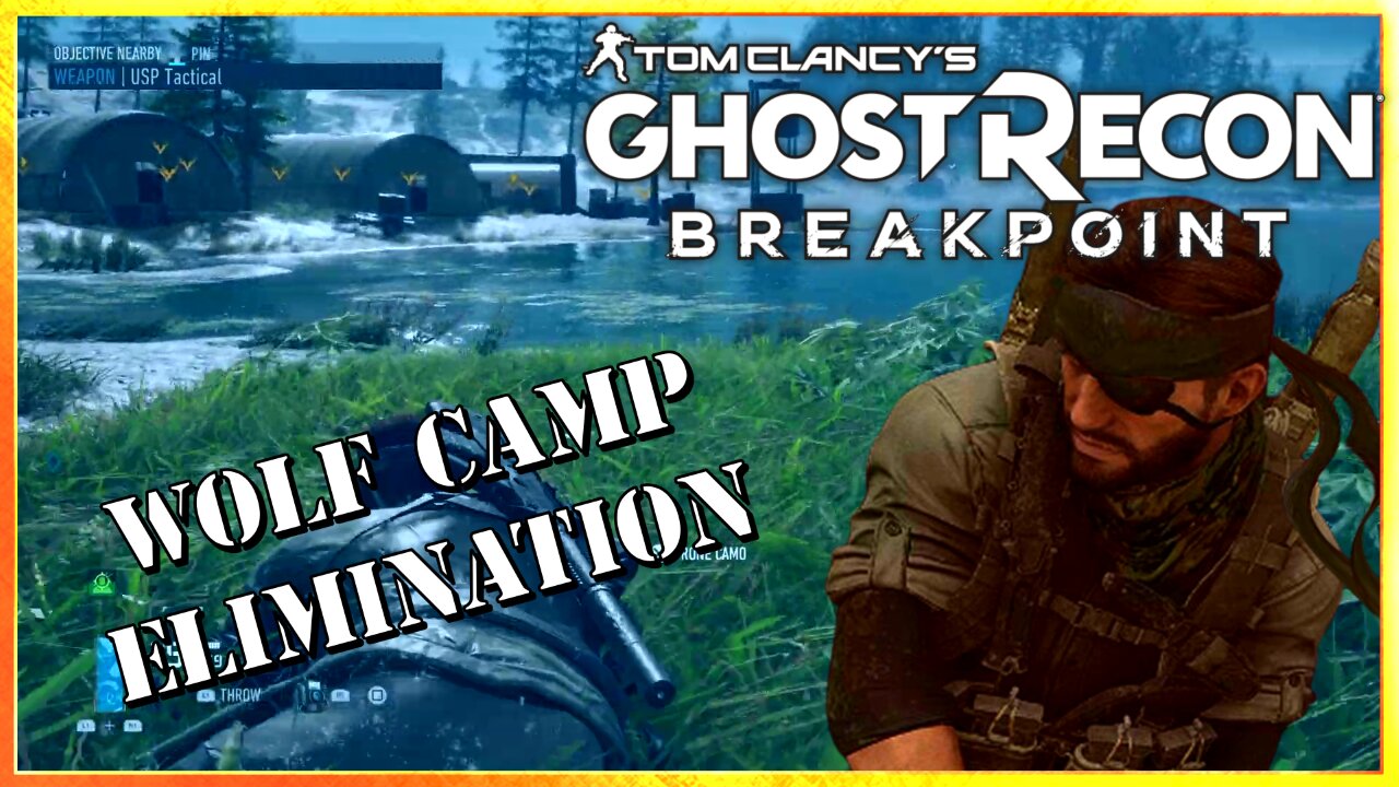 Wolf Camp Elimination | Ghost Recon Breakpoint: Big Boss Stealth Mission