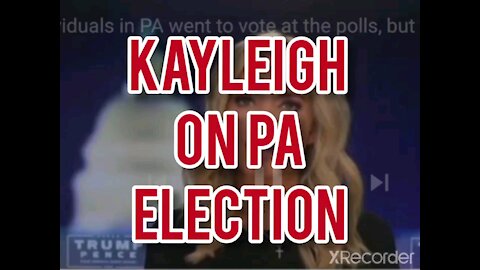 Kayleigh on PA ELECTION COUNT