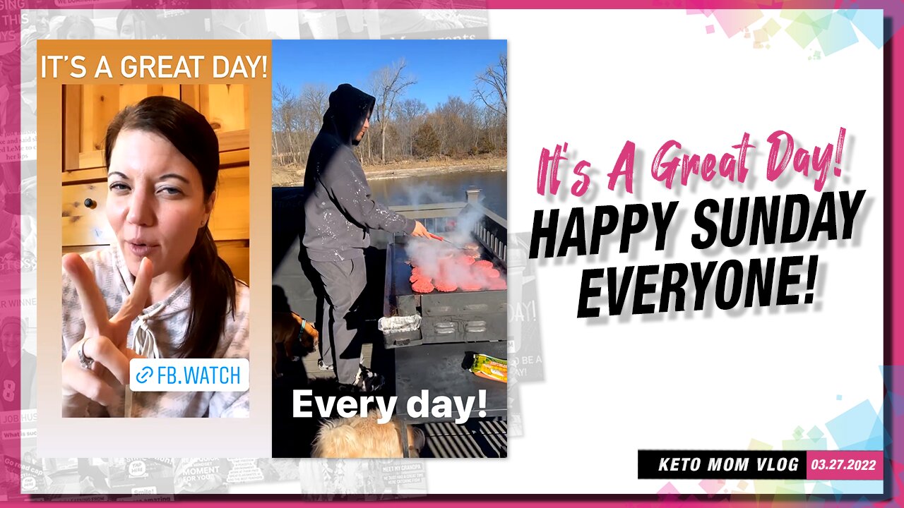 Happy Sunday Everyone! It's A Great Day | Keto Mom Vlog