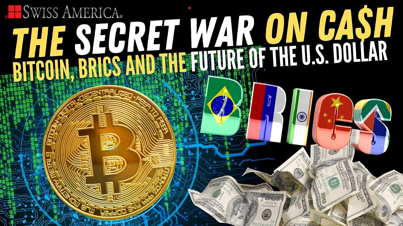 Bitcoin, BRICS and the Future of the U.S. Dollar