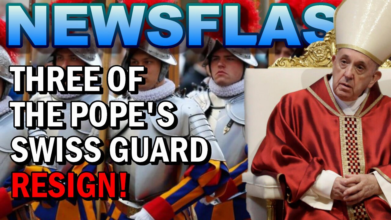 NEWSFLASH: 3 of the Pope's Swiss Guard Have Just Resigned! Here's Why!