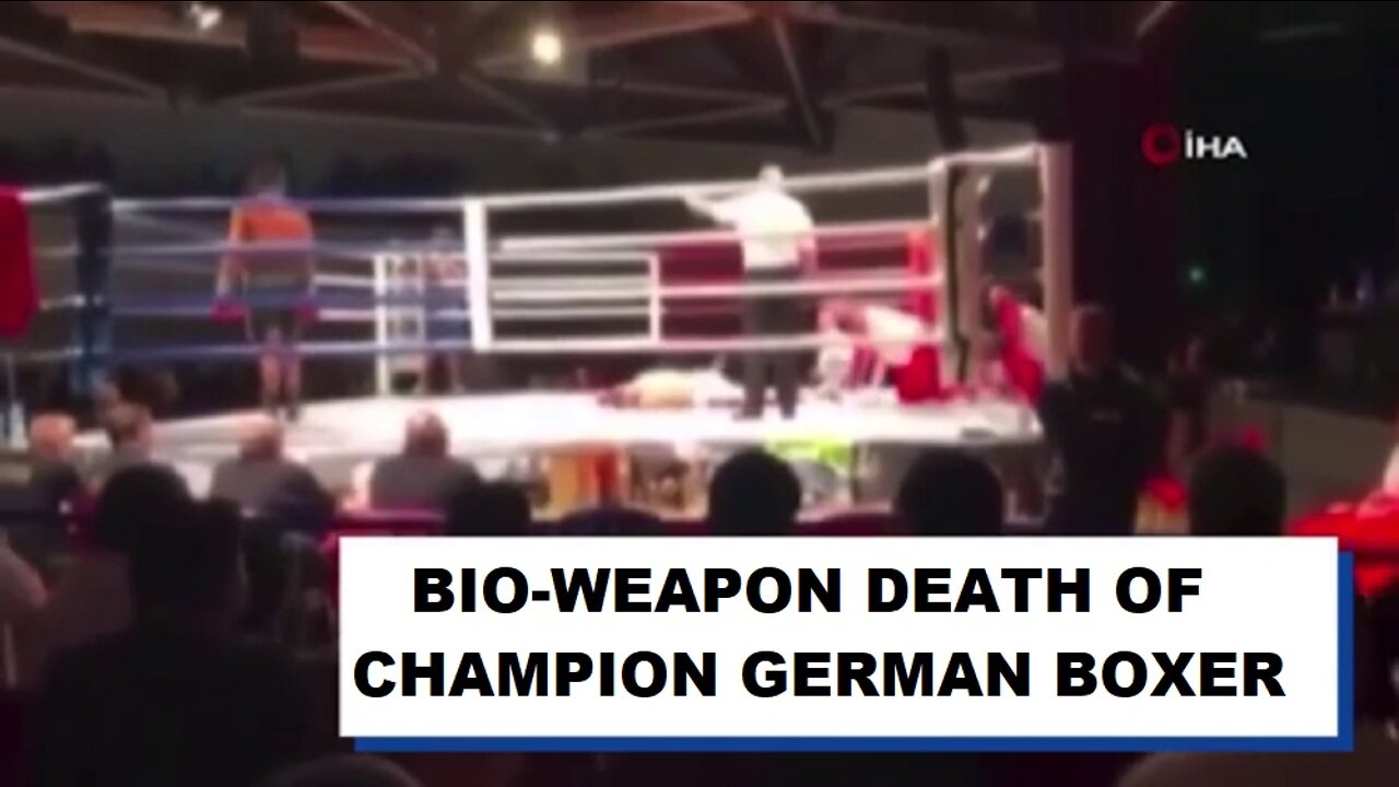 UNDEFEATED GERMAN BOXER DIES IN RING - DEFEATED BY BIO-WEAPON?